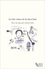 Les dix crimes de la classe huit