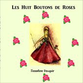 Les Huit Boutons de Roses