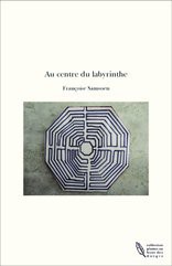 Au centre du labyrinthe