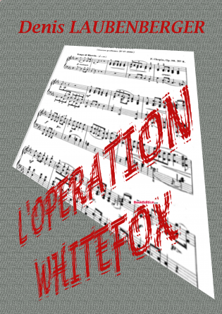 L'opération Whitefox