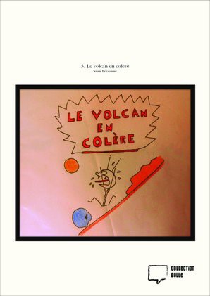 3. Le volcan en colère