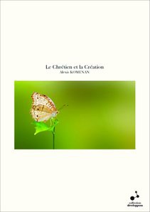 Le Chrétien et la Création