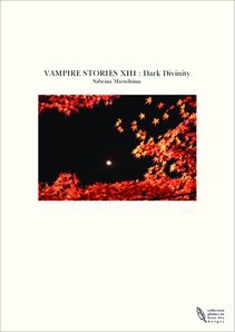 VAMPIRE STORIES XIII : Dark Divinity