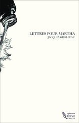 LETTRES POUR MARTHA