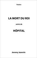 La Mort du Roi / Hôpital