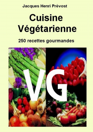 250 recettes VG gourmandes