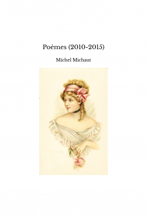 Poèmes (2010-2015)