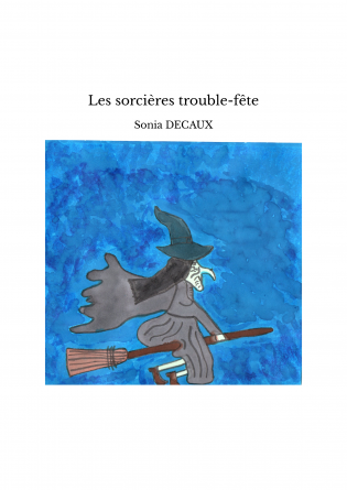 Les sorcières trouble-fête