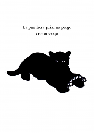 La panthère prise au piège