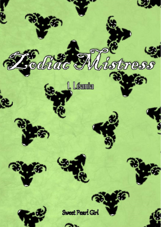 Zodiac Mistress - Tome 1