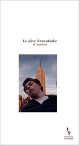 La pièce Newyorkaise