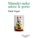 Maneki-neko adore le porto