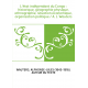 L'état indépendant du Congo : historique, géographie physique, ethnographie, situation économique, organisation politique / A. J