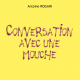 Conversation avec une mouche