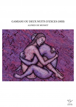 GAMIANI OU DEUX NUITS D'EXCES (1833)