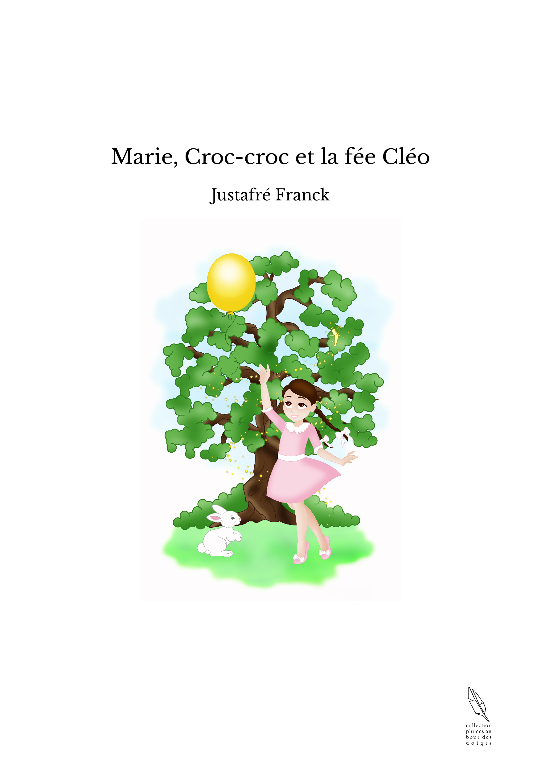 Marie, Croc-croc et la fée Cléo