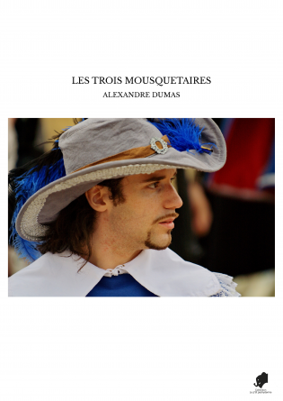 LES TROIS MOUSQUETAIRES