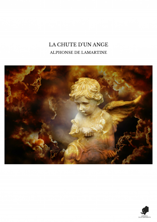 LA CHUTE D'UN ANGE