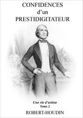 Confidences d'un prestidigitateur T. 2