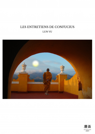 LES ENTRETIENS DE CONFUCIUS