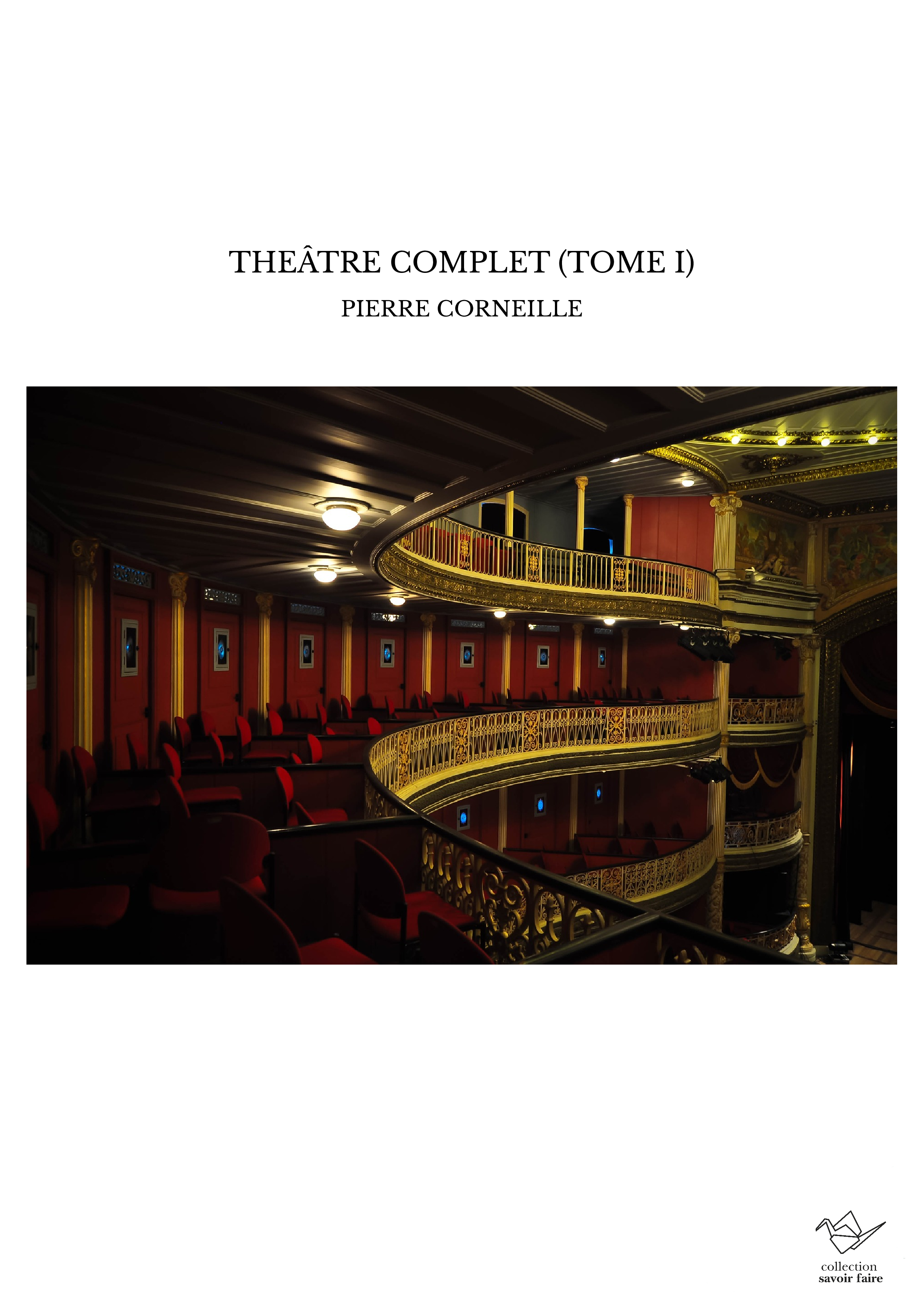 THEÂTRE COMPLET (TOME I)