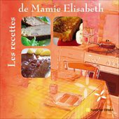 Les recettes de Mamie Elisabeth