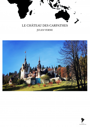 LE CHÂTEAU DES CARPATHES