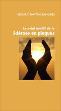 LE POINT POSITIF DE LA SCLEROSE EN PLA