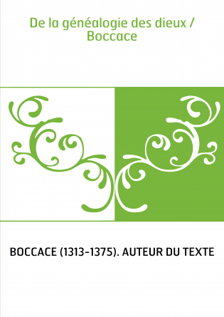 De la généalogie des dieux / Boccace