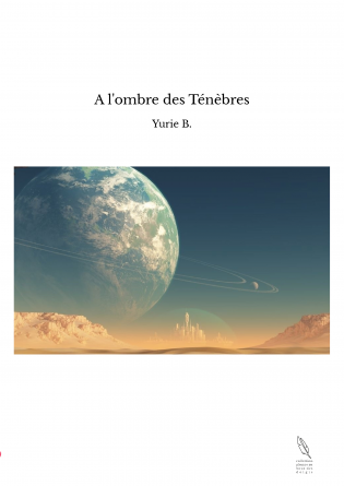 A l'ombre des Ténèbres