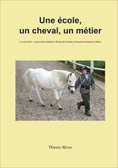 Une école, un cheval, un métier