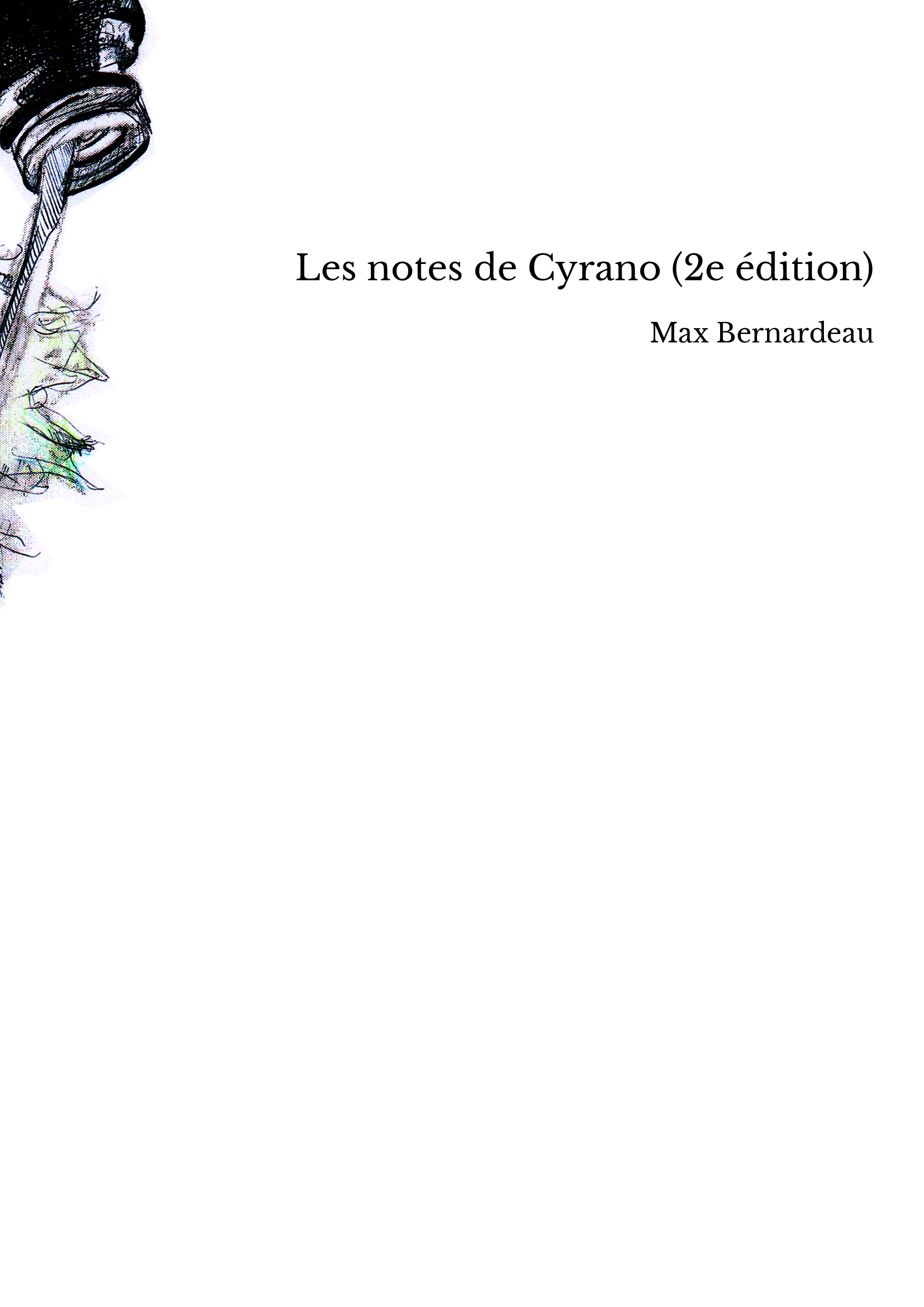 Les notes de Cyrano (2e édition)