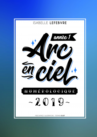 L'Arc en Ciel Numérologique 2019 - 1