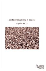 Soi Individualisme & Société
