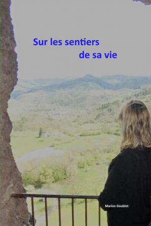 Sur les sentiers de sa vie