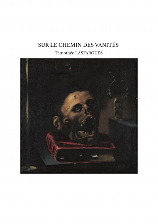 SUR LE CHEMIN DES VANITÉS 