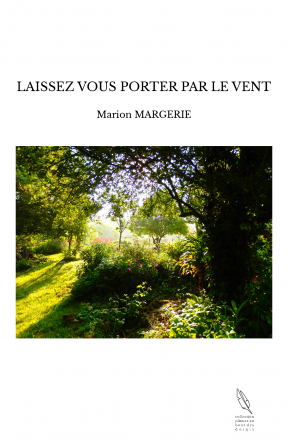 LAISSEZ VOUS PORTER PAR LE VENT