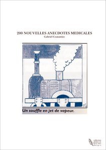 200 NOUVELLES ANECDOTES MEDICALES