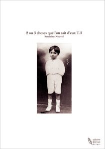 2 ou 3 choses que l'on sait d'eux T.3