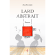 Lard Abstrait