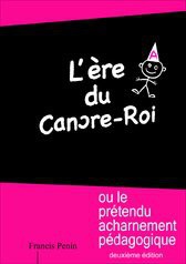 L'ère du cancre-roi