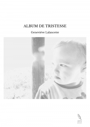 ALBUM DE TRISTESSE