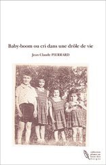 Baby-boom ou cri dans une drôle de vie