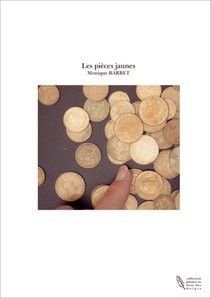 Les pièces jaunes