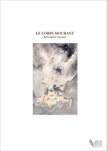 LE CORPS MOURANT