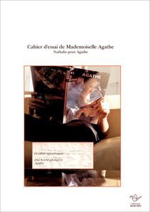 Cahier d'essai de Mademoiselle Agathe