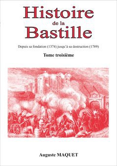 Histoire de la Bastille - Tome 3