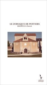 LE ZODIAQUE DE POITIERS