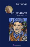 Bleu Horizon - Mémoires tues