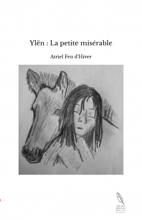 Ylën : La petite misérable